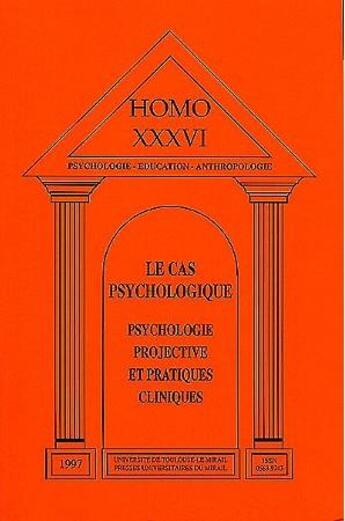 Couverture du livre « Le cas psychologique homo 36 » de  aux éditions Pu Du Midi