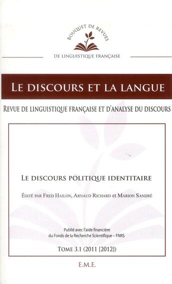 Couverture du livre « Le discours politique identitaire - vol31 - 3.1 - 2011 [2012] » de Sandre/Richard aux éditions Eme Editions