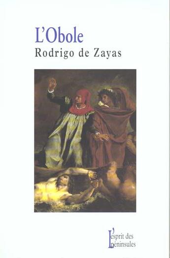 Couverture du livre « L'Obole » de Rodrigo De Zayas aux éditions Esprit Des Peninsules