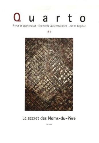 Couverture du livre « Quarto 87 le secret des noms-du-pere » de  aux éditions Agalma