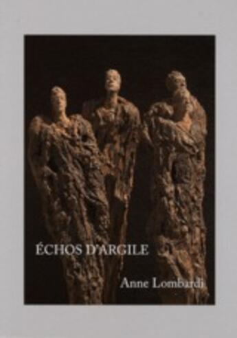 Couverture du livre « Échos d'argile » de Anne Lombardi aux éditions Petites Vagues