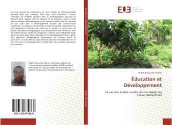 Couverture du livre « Education et developpement - le cas des ecoles rurales de la region du cacau-bahia-bresil » de Santos Andre aux éditions Editions Universitaires Europeennes