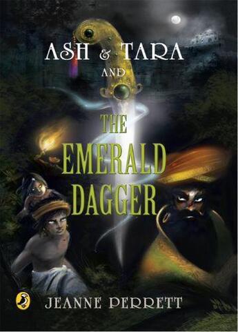 Couverture du livre « Ash & Tara and the Emerald Dagger » de Sujit Saraf aux éditions Penguin Books Ltd Digital