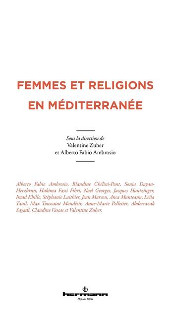 Couverture du livre « Femmes et religions en Méditerranée » de Valentine Zuber et Alberto Fabio Ambrosio et Collectif aux éditions Hermann