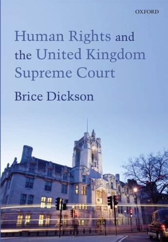 Couverture du livre « Human Rights and the United Kingdom Supreme Court » de Dickson Brice aux éditions Oup Oxford