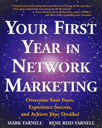 Couverture du livre « Your First Year in Network Marketing » de Yarnell Rene Reid aux éditions Epagine