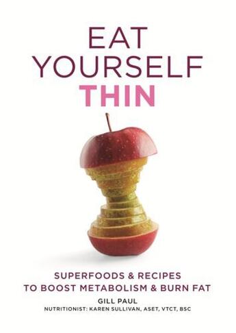 Couverture du livre « Eat Yourself Thin » de Paul Gill aux éditions Octopus Digital