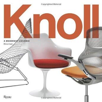 Couverture du livre « KNOLL: A MODERNIST UNIVERSE » de Lutz Brian aux éditions Rizzoli