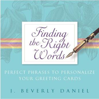 Couverture du livre « Finding the Right Words » de Daniel J Beverly aux éditions Pocket Books