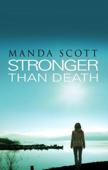 Couverture du livre « Stronger than death » de Manda Scott aux éditions Editions Racine