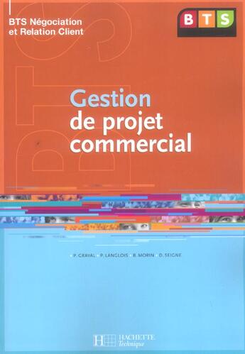 Couverture du livre « Gestion de projet commercial, bts nrc, livre de l'eleve, ed. 2005 » de Graval/Langlois aux éditions Hachette Education