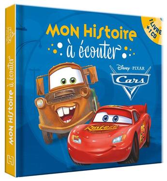 Couverture du livre « Cars - mon histoire a ecouter - livre cd - disney pixar » de  aux éditions Disney Hachette