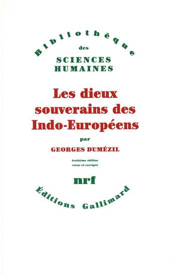 Couverture du livre « Les dieux souverains des Indo-Européens » de Dumezil Georges aux éditions Gallimard