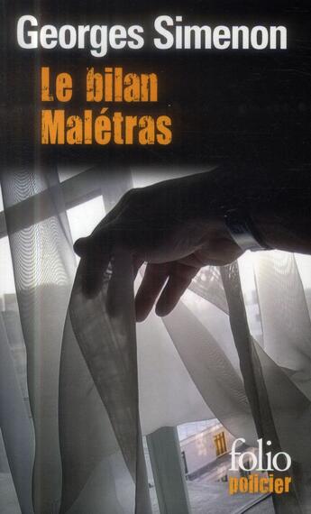 Couverture du livre « Le bilan Malétras » de Georges Simenon aux éditions Folio