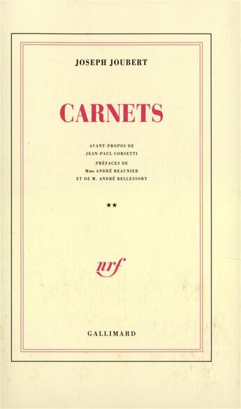 Couverture du livre « Carnets (Tome 2) » de Joseph Joubert aux éditions Gallimard