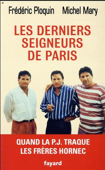 Couverture du livre « Les derniers seigneurs de Paris » de Frederic Ploquin et Michel Mary aux éditions Fayard