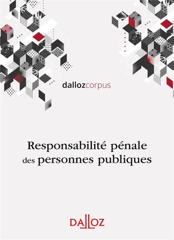 Couverture du livre « Responsabilité pénale des personnes publiques » de Sophie Corioland aux éditions Dalloz