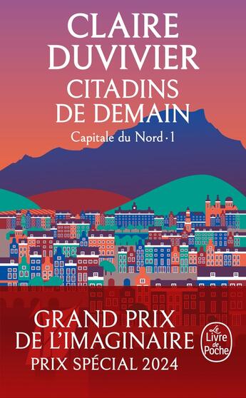 Couverture du livre « Capitale du Nord : Citadins de demain » de Claire Duvivier aux éditions Le Livre De Poche