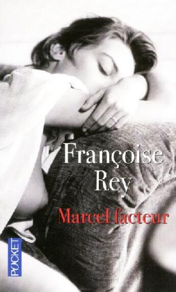 Couverture du livre « Marcel facteur » de Francoise Rey aux éditions Pocket