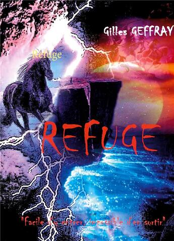 Couverture du livre « Refuge » de Gilles Geffray aux éditions Books On Demand