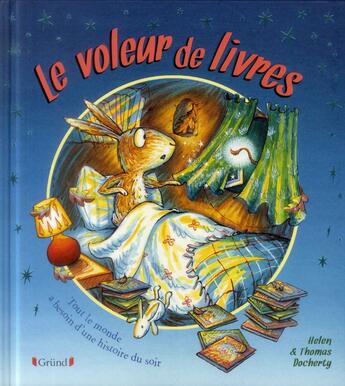 Couverture du livre « Le voleur de livres » de Helen Docherty et Thomas Docherty aux éditions Grund