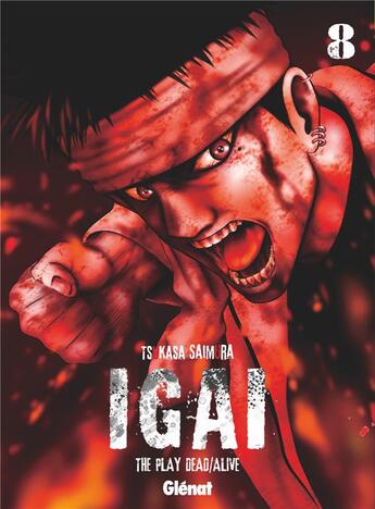 Couverture du livre « Igai ; the play dead/alive Tome 8 » de Tsukasa Saimura aux éditions Glenat