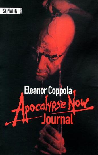 Couverture du livre « Apocalypse now ; journal » de Eleanor Coppola aux éditions Sonatine