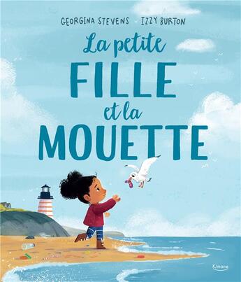 Couverture du livre « La petite fille et la mouette » de Izzy Burton et Georgina Stevens aux éditions Kimane