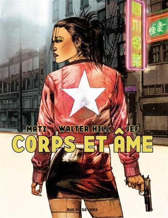 Couverture du livre « Corps et âme » de Matz et Walter Hill et Jef aux éditions Rue De Sevres