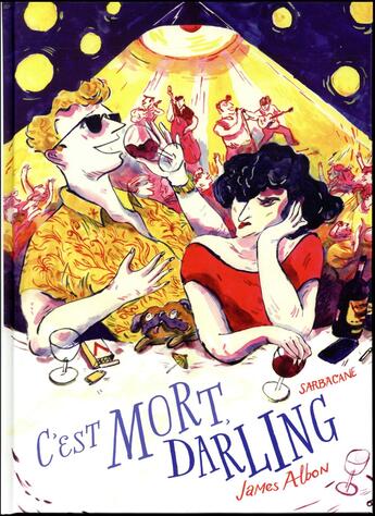 Couverture du livre « C'est mort, darling » de James Albon aux éditions Sarbacane