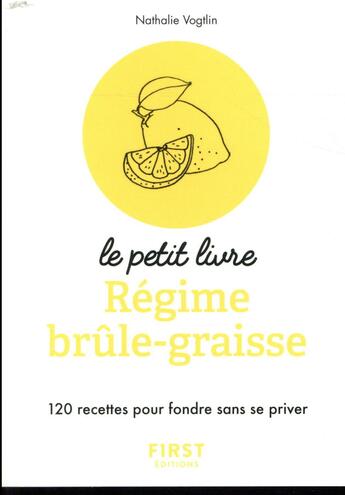 Couverture du livre « Régime brûle-graisses » de Nathalie Vogtlin aux éditions First