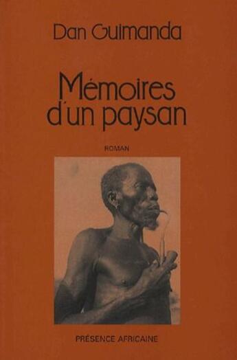 Couverture du livre « Mémoires d'un paysan » de Dan Guimanda aux éditions Presence Africaine