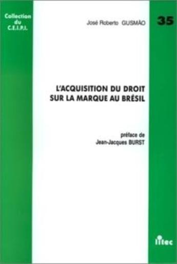 Couverture du livre « Acquisition dt marque bresil annees 1982 et 1983 » de Gusmao Jose Roberto aux éditions Lexisnexis