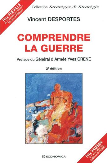 Couverture du livre « COMPRENDRE LA GUERRE, 2E ED. » de Vincent Desportes aux éditions Economica