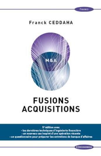 Couverture du livre « Fusions-acquisitions (édition 2017) » de Franck Ceddaha aux éditions Economica