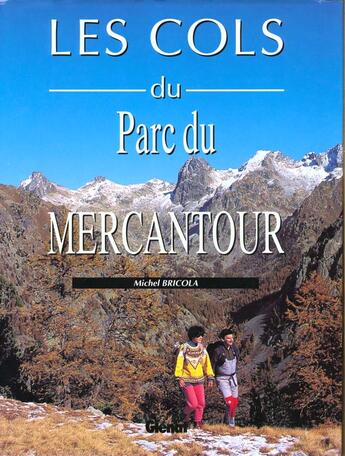 Couverture du livre « Cols du parc mercantour » de Michel Bricola aux éditions Glenat