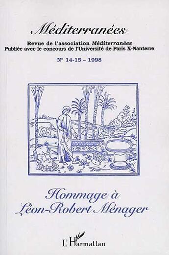 Couverture du livre « Hommage à Léon-Robert Ménager » de Revue De L'Association Mediterranees aux éditions L'harmattan