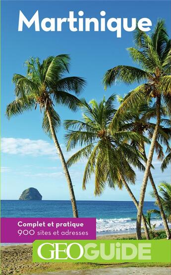 Couverture du livre « GEOguide : Martinique (édition 2018) » de Collectif Gallimard aux éditions Gallimard-loisirs