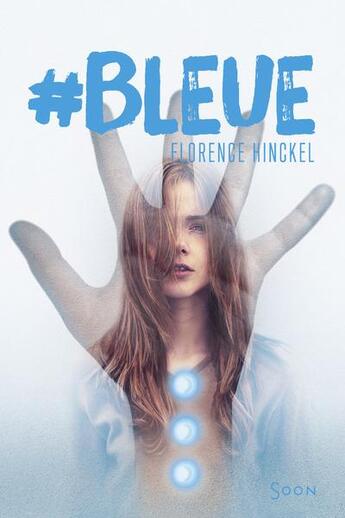 Couverture du livre « Bleue » de Florence Hinckel aux éditions Syros