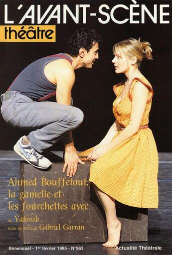 Couverture du livre « Ahmed bouffetout » de Yakoub aux éditions Avant-scene Theatre