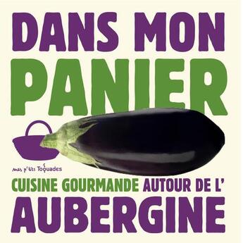 Couverture du livre « Dans mon panier - l'aubergine » de Valerie Duclos aux éditions First