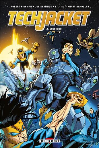 Couverture du livre « Tech Jacket Tome 2 : décollage » de Aubrey Sitterson et Joe Keatinge et Khary Randolph et Robert Kirkman et E. J. Su aux éditions Delcourt