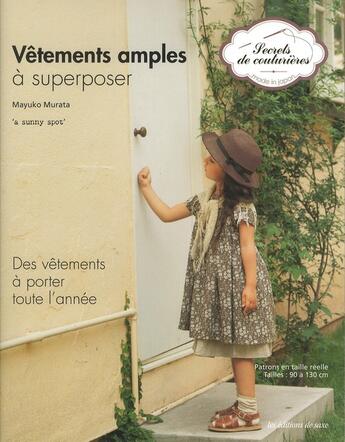 Couverture du livre « Vêtements amples à superposer ; des vêtements à porter toute l'année » de Mayuko Murata aux éditions De Saxe