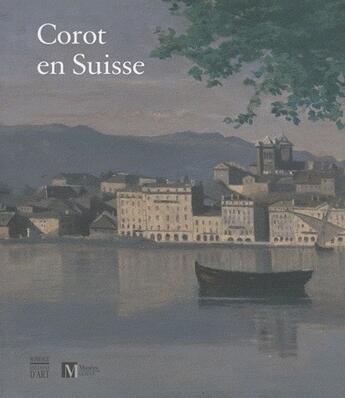 Couverture du livre « Corot en Suisse » de  aux éditions Somogy