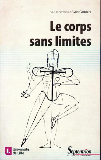 Couverture du livre « Le corps sans limites » de Alain Cambier aux éditions Pu Du Septentrion