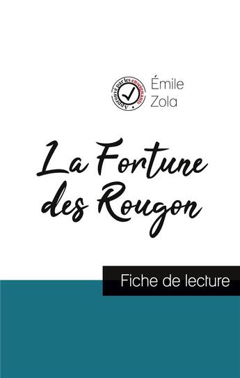 Couverture du livre « La fortune des Rougon de Emile Zola (fiche de lecture et analyse complète de l'oeuvre) » de  aux éditions Comprendre La Litterature