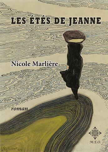 Couverture du livre « Les étés de Jeanne » de Nicole Marliere aux éditions Meo