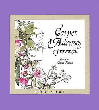 Couverture du livre « Mini-carnet d'adresse provençal » de Lizzie Napoli aux éditions Equinoxe