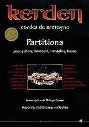 Couverture du livre « Kerden ; cordes de Bretagne ; partitions pour guitare, bouzouki, mandoline, basse ; accords, tablatures, mélodies » de Philippe Brosse aux éditions Coop Breizh