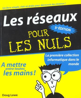 Couverture du livre « Les Reseaux Pour Les Nuls ; 4e Edition » de Doug Lowe aux éditions First Interactive